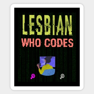 Lesbian who codes Magnet